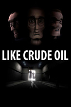 Imagen de Like crude oil - 1