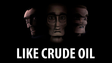 Imagen de Like crude oil - 2