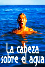 Imagen de La cabeza sobre el agua - 1