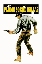Imagen de Plomo sobre Dallas - 1