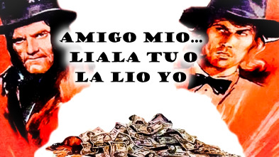 Imagen de Amigo mío, líala tú o la lío yo - 2