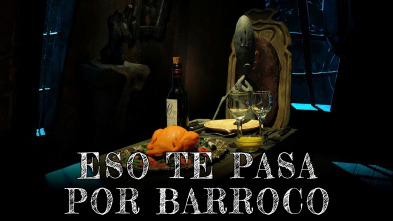 Imagen de Eso te pasa por barroco - 2