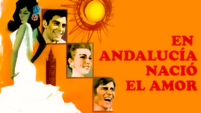 Imagen de En Andalucía nació el amor - 2
