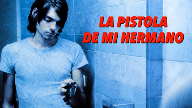 Imagen de La pistola de mi hermano - 2