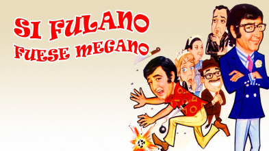 Imagen de Si fulano fuese mengano - 2