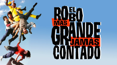 Imagen de El robo más grande jamás contado - 2