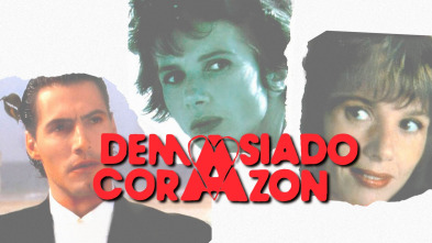 Imagen de Demasiado corazón - 2