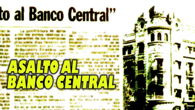 Imagen de Asalto al Banco Central - 2