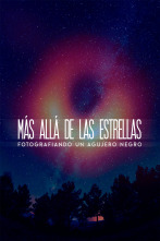 Imagen de Más allá de las estrellas. Fotografiando un agujero negro - 1