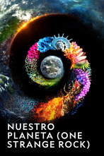 Imagen de Nuestro planeta (One Strange Rock)  - 1