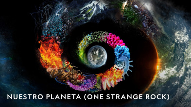 Imagen de Nuestro planeta (One Strange Rock)  - 2