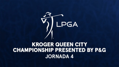 Imagen de Kroger Queen City Championship. Jornada 4 - 2