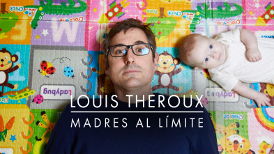 Imagen de Louis Theroux: Madres al límite  - 2