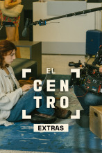 Imagen de El Centro (Extras) (T1): Ep.3 Diseño de producción - 1