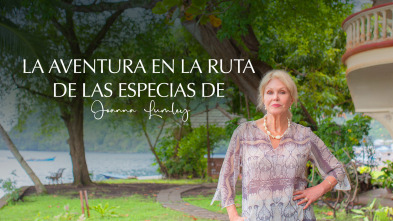 Imagen de La aventura en la Ruta de las Especias de Joanna Lumley  - 2