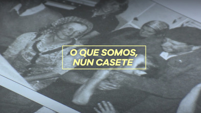 Imagen de O que somos, nun casete - 2