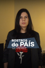 Imagen de Rostros do país (T2): MJ Pérez - 1