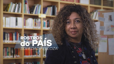 Imagen de Rostros do país (T2): Soledad Felloza - 2