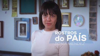 Imagen de Rostros do país (T2): Sonia Méndez - 2