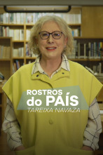 Imagen de Rostros do país (T1): Rostros do país: Tareixa Navaza - 1