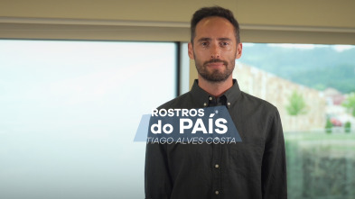 Imagen de Rostros do país (T1): Rostros do país: Tiago Alves Costa - 2