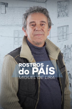 Imagen de Rostros do país (T1): Rostros do país: Miguel de Lira - 1