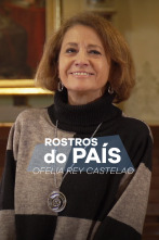 Imagen de Rostros do país (T1): Rostros do país: Ofelia Rey Castelao - 1