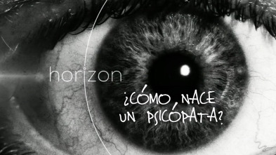 Imagen de Horizon: ¿cómo nace un psicópata? - 2