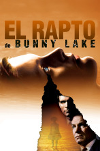 Imagen de El rapto de Bunny Lake - 1