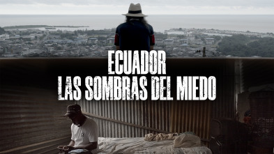 Imagen de Ecuador: las sombras del miedo - 2