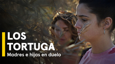 Imagen de Los Tortuga. Madres e hijas en duelo - 2
