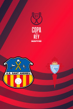 Imagen de Segunda ronda: Sant Andreu - Celta - 1