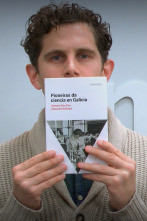 Imagen de Universo Galaxia (T4): Pioneiras da ciencia en Galicia - 1