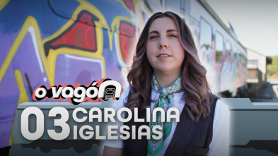 Imagen de O Vagón (T1): O Vagón, con Carolina Iglesias - 2