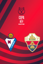 Imagen de Dieciseisavos: Eibar - Elche - 1