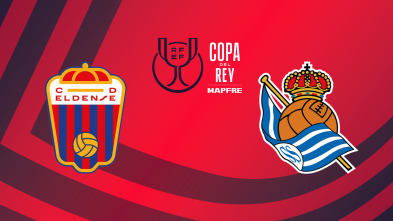 Imagen de Dieciseisavos: Eldense - Real Sociedad - 2