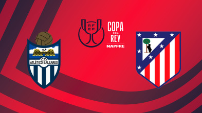 Imagen de Dieciseisavos: At. Baleares - At. Madrid - 2