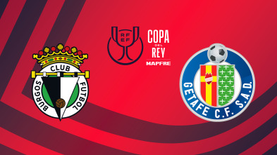 Imagen de Dieciseisavos: Burgos - Getafe - 2