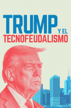 Imagen de Trump y el tecnofeudalismo - 1