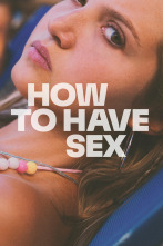 Imagen de How to Have Sex - 1