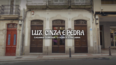 Imagen de Luz, cinza e pedra: Casares Quiroga. O soño e a palabra - 2