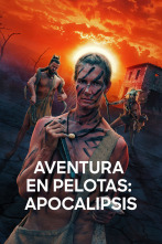 Imagen de Aventura en pelotas: Apocalipsis (T1) - 1