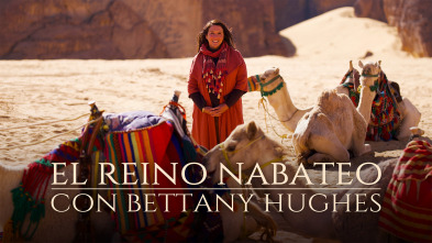 Imagen de El reino nabateo con Bettany Hughes  - 2