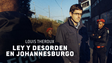 Imagen de Louis Theroux: ley y desorden en Johannesburgo - 2