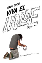 Imagen de Paco Loco, viva el noise - 1