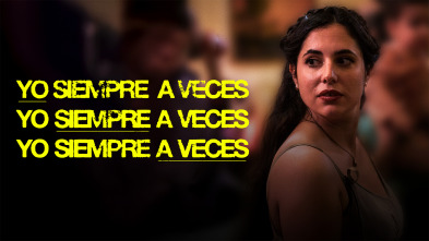 Imagen de Yo siempre a veces (T1) - 4