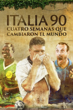 Imagen de Italia 90: Cuatro semanas que cambiaron el mundo  - 1