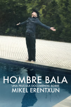 Imagen de Hombre bala: Una película documental sobre Mikel Erentxun - 1