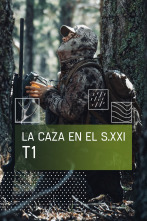 Imagen de La caza en el siglo XXI (T1) - 1