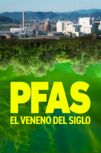 Imagen de PFAS: el veneno del siglo - 1